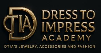 Dress To Impress Academy (DTIA)
